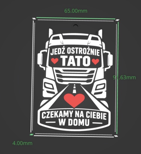 Zawieszka do kabiny „Jedź ostrożnie Tato – czekamy na Ciebie w domu”